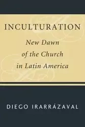 Inculturation - Diego Irarrázaval
