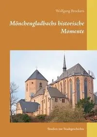 Mönchengladbachs historische Momente - Brockers Wolfgang