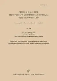 Entwicklung Und Erprobung Eines Verbesserten Elektrischen Kettfadenwachtergeschirrs Fur Die Leinen- Und Halbleinenweberei - Waldemar Rohs