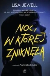 Noc, w której zniknęła - Lisa Jewell