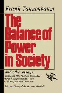 The Balance of Power in Society - Frank Tannenbaum
