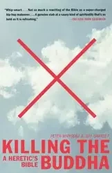 Killing the Buddha - Peter Manseau