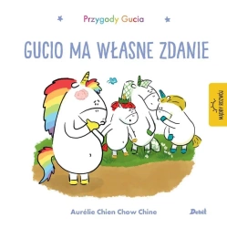 Przygody Gucia. Gucio ma własne zdanie - Aurelie Chien Chow Chine