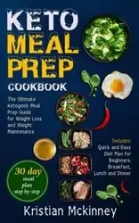 Keto Meal Prep Cookbook - Kristian Mckinney