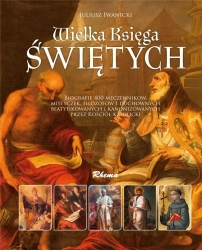 Wielka księga Świętych (Święci) - Juliusz Iwanicki