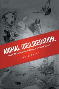 Animal (De)liberation - Jan Deckers