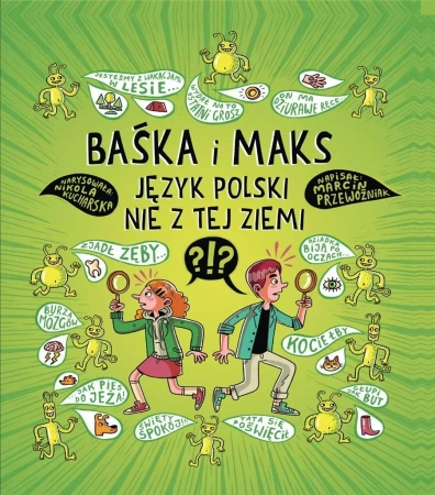 Baśka i Maks. Język polski nie z tej ziemi - Marcin Przewoźniak