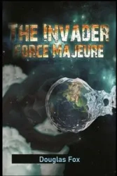 The Invader - Douglas Fox