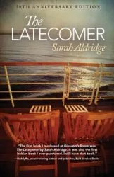Latecomer - Sarah Aldridge