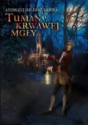 eBook Tuman krwawej mgły - Andrzej Juliusz Sarwa mobi epub