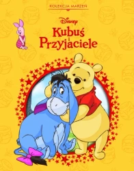 Kubuś i przyjaciele. Kolekcja marzeń. Disney - praca zbiorowa