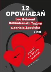 12 opowiadań. Miłość na każdy miesiąc - praca zbiorowa