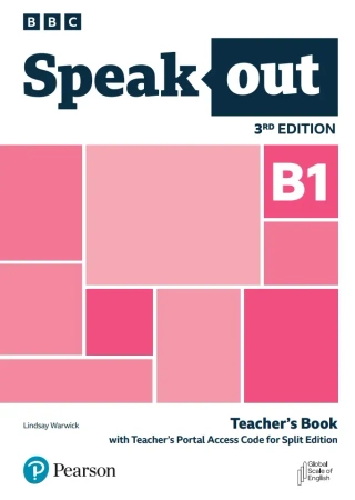 Speakout 3rd Edition B1. Split Edition Teacher's Book + Teacher's Portal Access Code - Lindsay Warwick