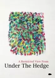 A Restricted View From Under The Hedge - Chen Chen