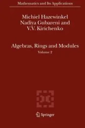 Algebras, Rings and Modules - Hazewinkel Michiel
