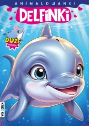 Animalowanki. Delfinki - praca zbiorowa
