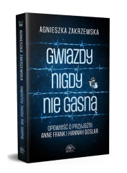 Gwiazdy nigdy nie gasną - Agnieszka Zakrzewska