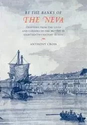 'By the Banks of the Neva' - Anthony Cross Professor