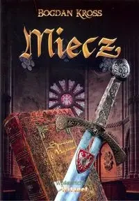 Miecz - Bogdan Kross