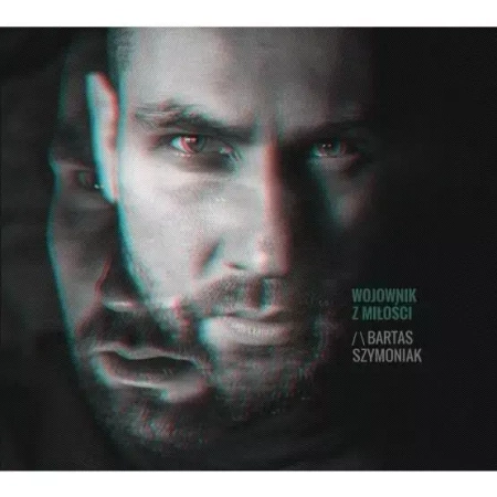 Wojownik z miłości CD - Bartas Szymoniak