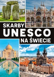 Skarby UNESCO na świecie - Monika Karolczuk