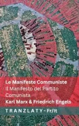 Le Manifeste Communiste / Il Manifesto del Partito Comunista - Marx Karl