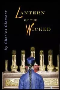 Lantern of the Wicked - Clement Charles