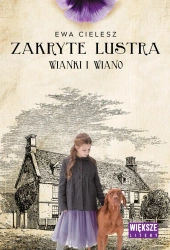 Zakryte lustra T.2 Wianki i wiano DL - Ewa Cielesz