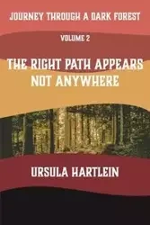 Journey Through a Dark  Forest, Vol. II - Ursula Hartlein