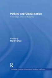 Politics and Globalisation - Martin Shaw