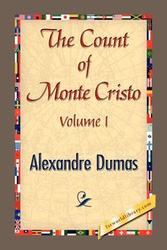 THE COUNT OF MONTE CRISTO Volume I - DUMAS ALEXANDRE