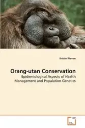Orang-utan Conservation - Warren Kristin