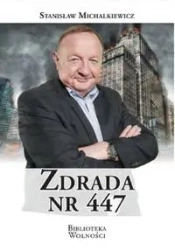 Zdrada nr 447 - Stanisław Michalkiewicz