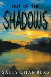Out of the Shadows - Sally Chambers