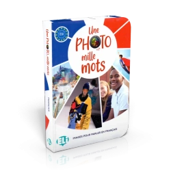 Une Photo mille mots: karty z tematami do wypowiedzi (Francuski) - ELI