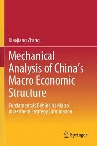 Mechanical Analysis of China's Macro Economic Structure - Zhang Xiaojiang