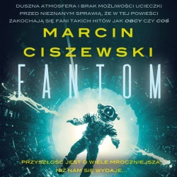 Fantom audiobook - Marcin Ciszewski, Janusz Zadura
