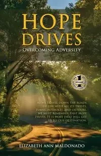 HOPE DRIVES - Elizabeth Ann Maldonado