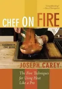 Chef on Fire - Carey Joseph