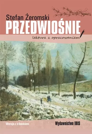 Przedwiośnie. Lektura z opracowaniem BR - Stefan Żeromski