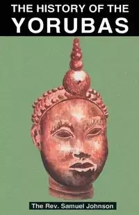 The History of the Yorubas - Johnson Samuel