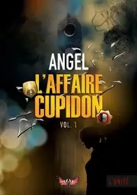 L'affaire Cupidon - Angel --