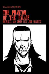 The Phantom of the Palace - Jeff Martinez
