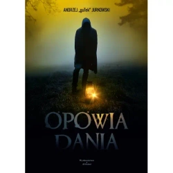 Opowiadania - Andrzej guTek Jurkowski