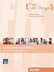 Fit fiurs Goethe-Zertifikat B2 HUEBER - praca zbiorowa