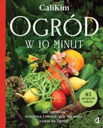 Ogród w 10 minut - CaliKim