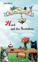 Mord auf der Seebühne - Moon Lara
