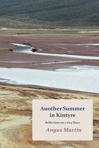 Another Summer in Kintyre - Martin Angus