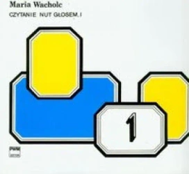 Czytanie nut głosem I - Maria Wacholc