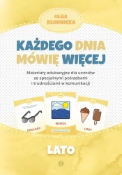 Każdego dnia mówię więcej - Lato - Olga Kłodnicka